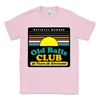 Bubblegum Pink mens old balls club 40 years awesome Classic Tee - artisFamous