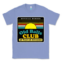 Colony Blue mens old balls club 40 years awesome Classic Tee - artisFamous