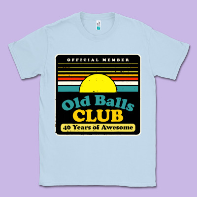 Mens Old Balls Club 40 Years Awesome Classic Tee Designed By Artisfamous