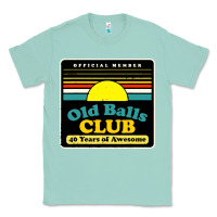 Seafoam mens old balls club 40 years awesome Classic Tee - artisFamous