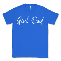 True Royal girl dad Classic Tee - artisFamous