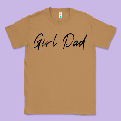 Girl Dad Classic Tee Designed By Artisfamous