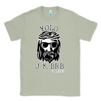 Matcha funny jesus easter yolo jk brb Classic Tee - artisFamous