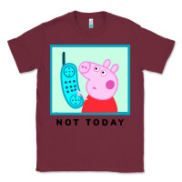 Burgundy peppa pig not today Classic Tee - artisFamous