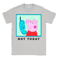 Moon Dust peppa pig not today Classic Tee - artisFamous