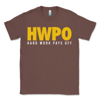 Chestnut HWPO - HARD WORK PAYS OFF Classic Tee - artisFamous