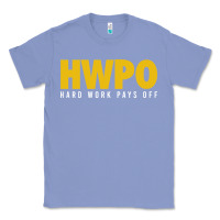 Colony Blue HWPO - HARD WORK PAYS OFF Classic Tee - artisFamous