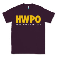 Plum HWPO - HARD WORK PAYS OFF Classic Tee - artisFamous