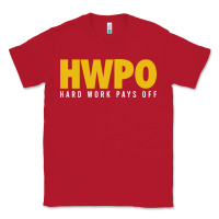Red HWPO - HARD WORK PAYS OFF Classic Tee - artisFamous