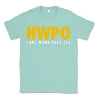 Seafoam HWPO - HARD WORK PAYS OFF Classic Tee - artisFamous