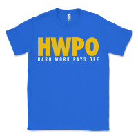 True Royal HWPO - HARD WORK PAYS OFF Classic Tee - artisFamous