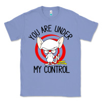 Colony Blue pinky and the brain you are under my control Classic Tee - artisFamous