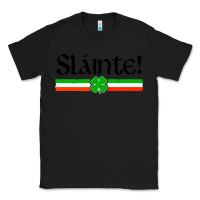 Black slainte shirt irish cheers toast shamrock Classic Tee - artisFamous