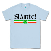Dusty Blue slainte shirt irish cheers toast shamrock Classic Tee - artisFamous