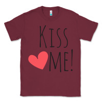 Burgundy Kiss Me Classic Tee - artisFamous