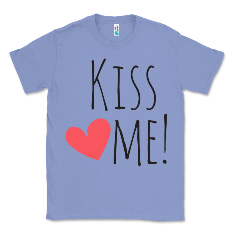 Kiss Me Classic Tee by artisFamous | Teevron