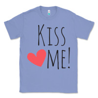 Colony Blue Kiss Me Classic Tee - artisFamous