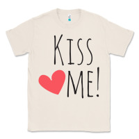 Natural Kiss Me Classic Tee - artisFamous
