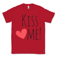 Red Kiss Me Classic Tee - artisFamous