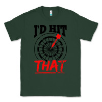Sports Green i'd hit that darts Classic Tee - artisFamous
