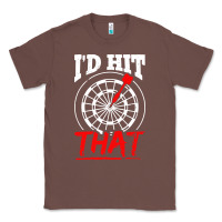 Chestnut i'd hit that darts Classic Tee - artisFamous