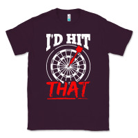 Plum i'd hit that darts Classic Tee - artisFamous