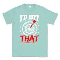 Seafoam i'd hit that darts Classic Tee - artisFamous