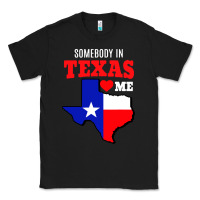 Black state of texas somebody loves me Classic Tee - artisFamous