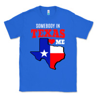 True Royal state of texas somebody loves me Classic Tee - artisFamous
