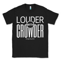 Black louder with crowder Classic Tee - artisFamous