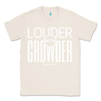 Natural louder with crowder Classic Tee - artisFamous