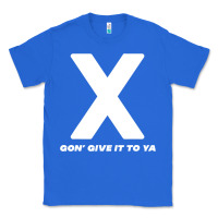 True Royal x gon' give it to ya d.m.x t shirt Classic Tee - artisFamous