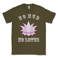 Army Green no mud no lotus tee buddha buddhist yoga Classic Tee - artisFamous