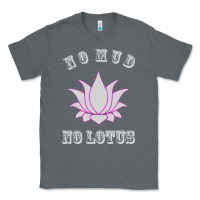 Charcoal Heather no mud no lotus tee buddha buddhist yoga Classic Tee - artisFamous