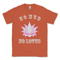 Copper no mud no lotus tee buddha buddhist yoga Classic Tee - artisFamous