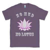 Lavender no mud no lotus tee buddha buddhist yoga Classic Tee - artisFamous