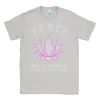 Moon Dust no mud no lotus tee buddha buddhist yoga Classic Tee - artisFamous