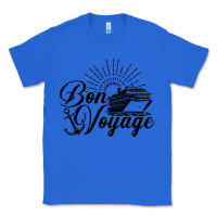 True Royal cruise ship bon voyage Classic Tee - artisFamous