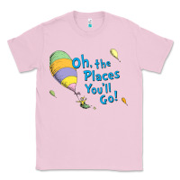 Bubblegum Pink seuss oh the places you’ll go Classic Tee - artisFamous