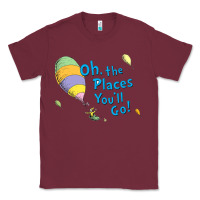Burgundy seuss oh the places you’ll go Classic Tee - artisFamous