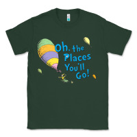 Sports Green seuss oh the places you’ll go Classic Tee - artisFamous