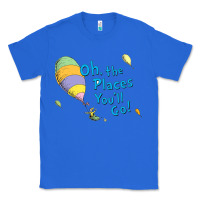True Royal seuss oh the places you’ll go Classic Tee - artisFamous