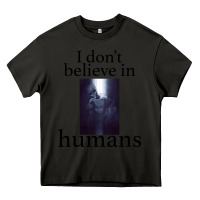 Asphalt I don't believe i̇n humans Heavy Core Tee - Bettercallsaul