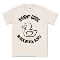Natural nanny duck quack quack quack Classic Tee - artisFamous