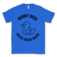 True Royal nanny duck quack quack quack Classic Tee - artisFamous