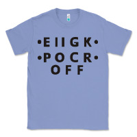 Colony Blue e iigk pocr off Classic Tee - artisFamous