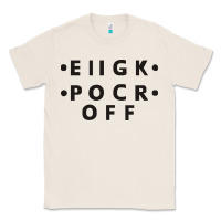 Natural e iigk pocr off Classic Tee - artisFamous