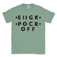 Sage e iigk pocr off Classic Tee - artisFamous