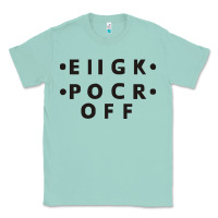E Iigk Pocr Off Classic Tee | Teevron
