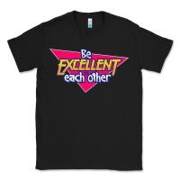 Black be excellent to each other Classic Tee - artisFamous
